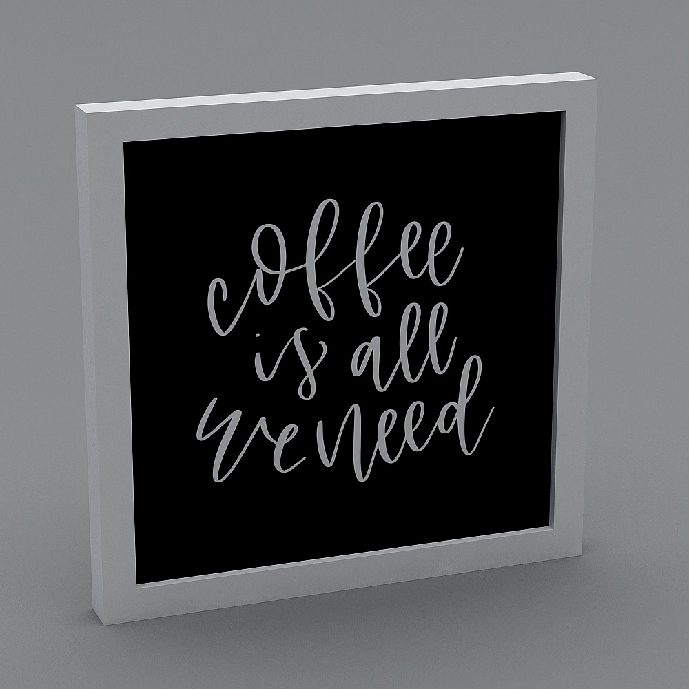 Quadro-Cà phê là tất cả những gì chúng ta cần Preto-Rachel Moya